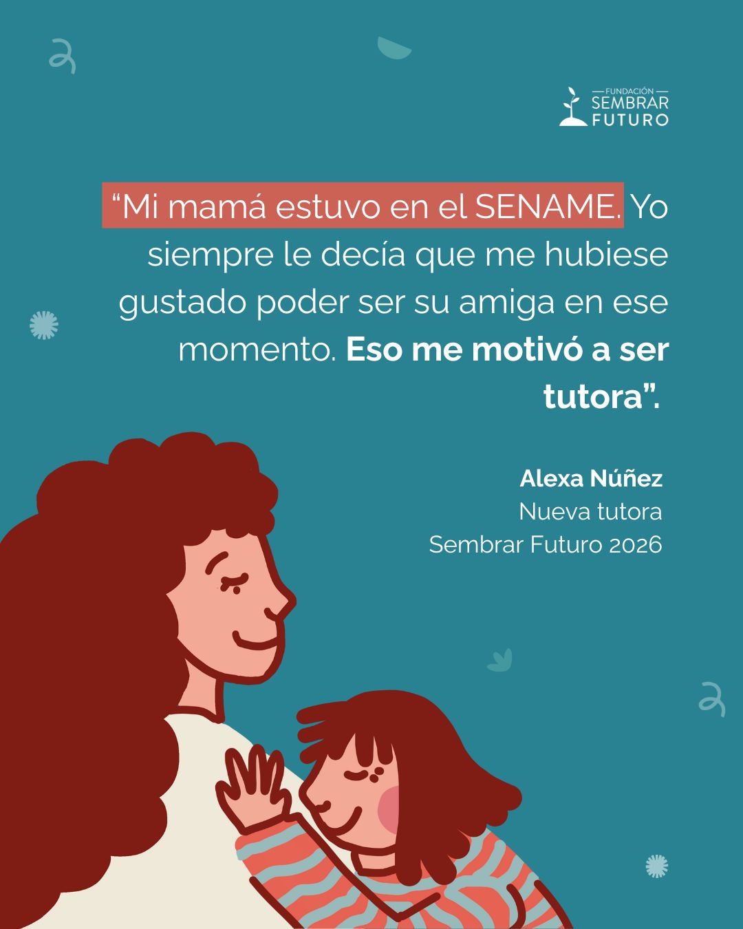 Testimonio de Alexa Núñez, nueva tutora 2026