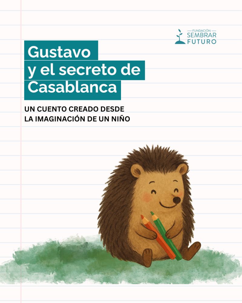 Portada del cuento Gustavo y el secreto de Casablanca, segundo lugar Concurso de Cuentos Sembrar Futuro 2025